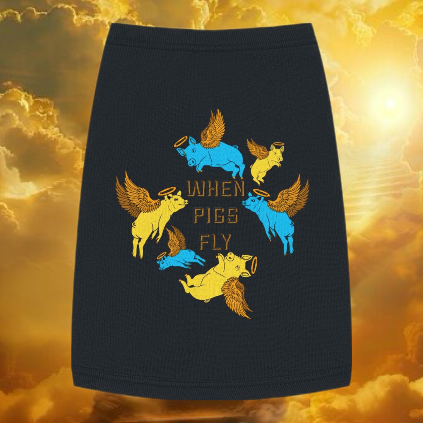 " When Pigs Fly " Pet Tank Tops