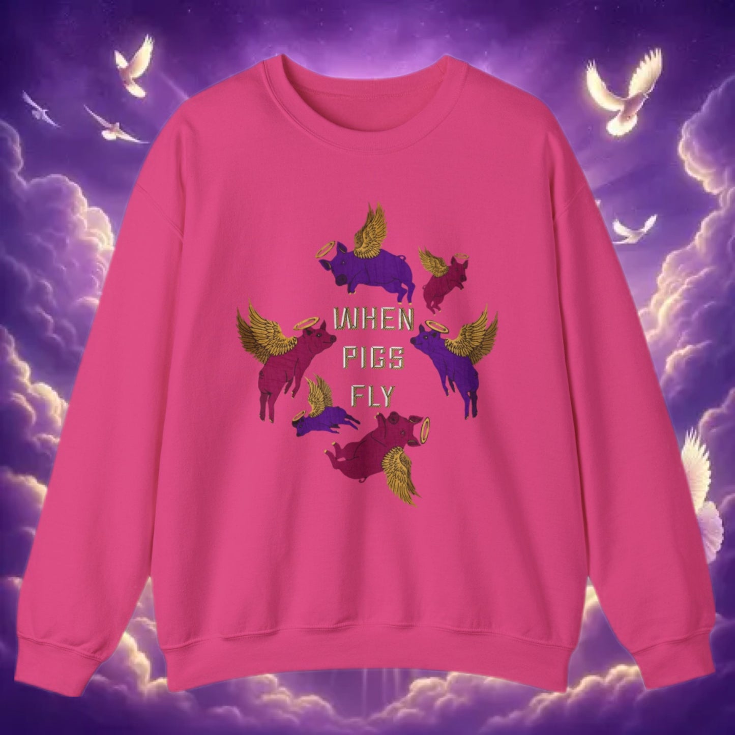 When Pigs Fly Sweatshirt ( Purple/Pink )