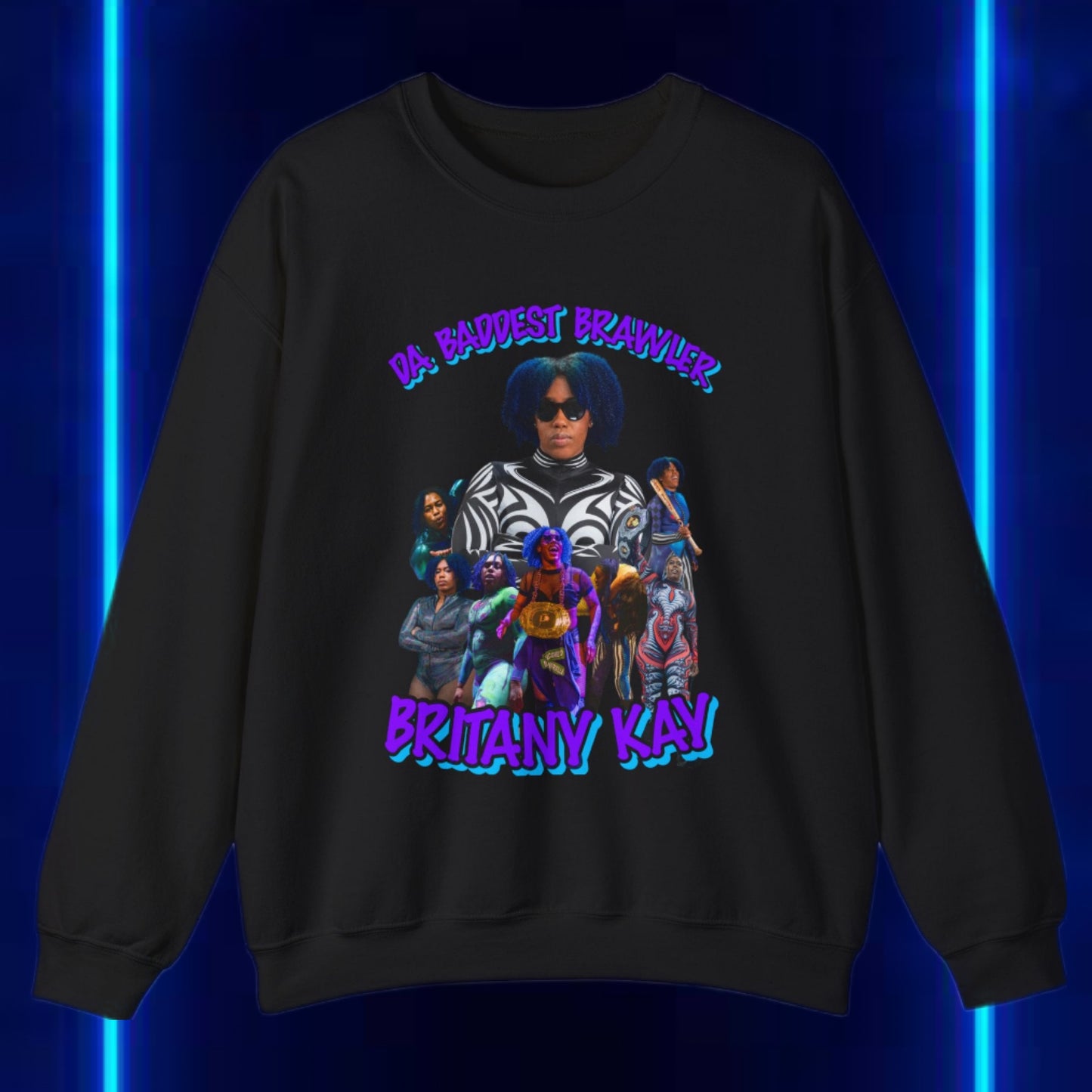 Britany Kay " Baddest Brawler " Sweatshirt