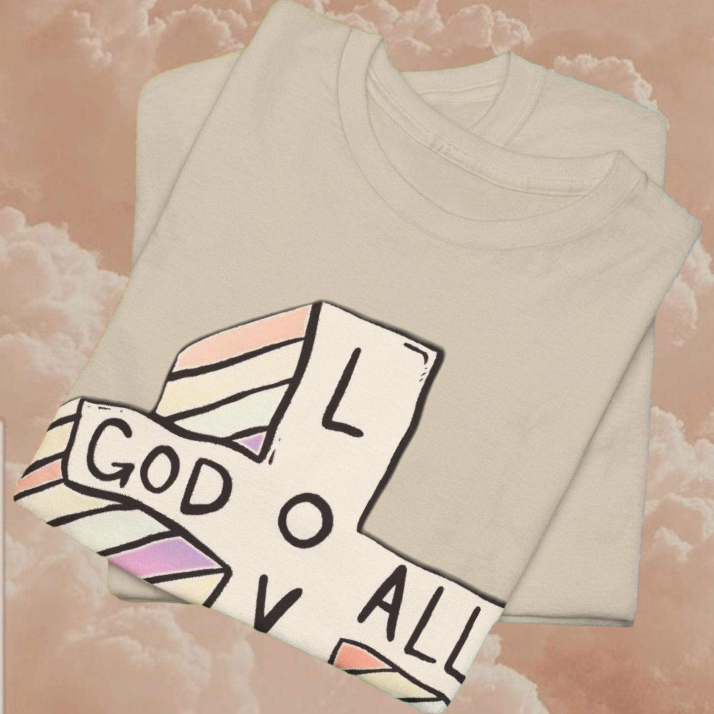 God Loves All " Beige Variant "