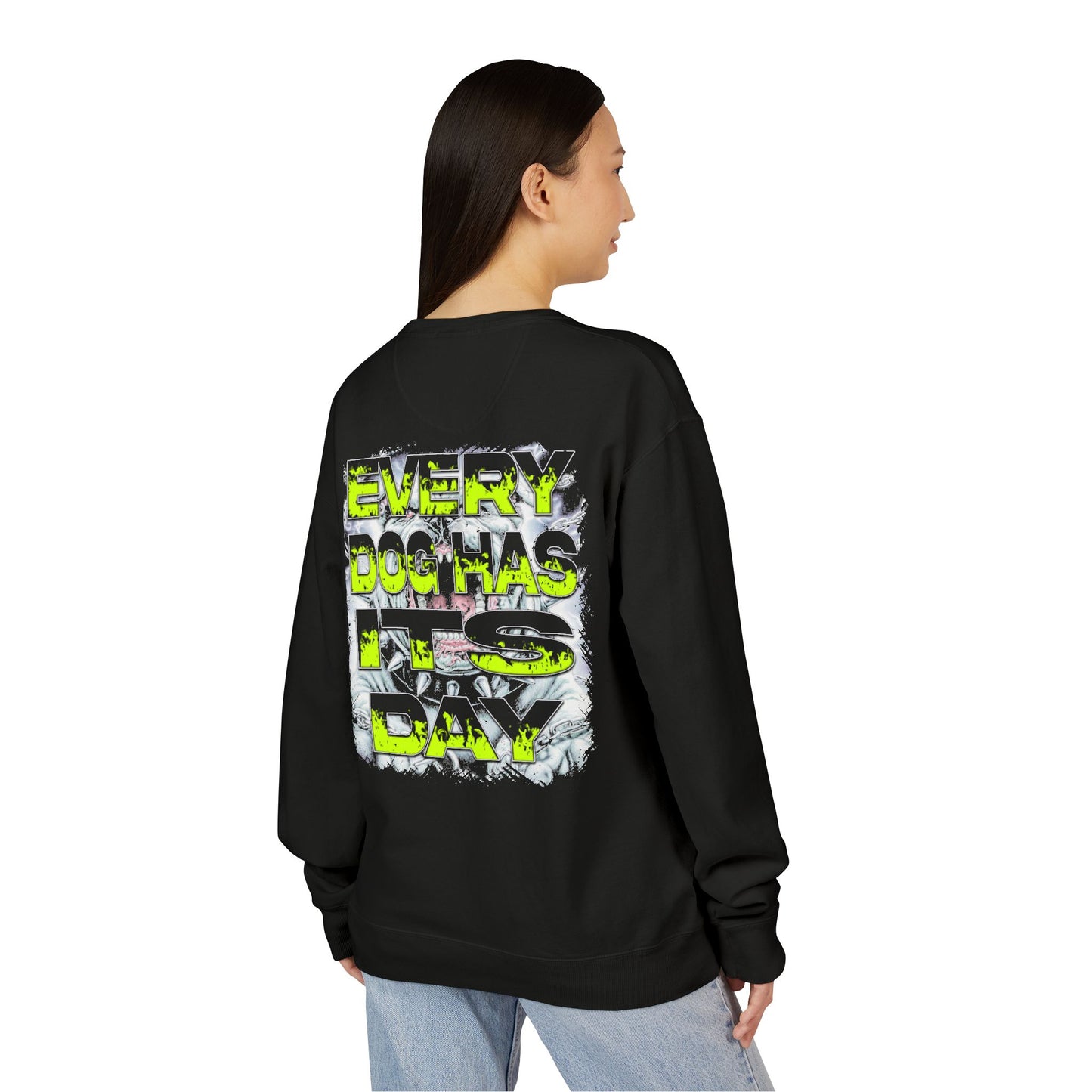 GSA ' Every Dog Has It's Day Graphic Sweatshirt