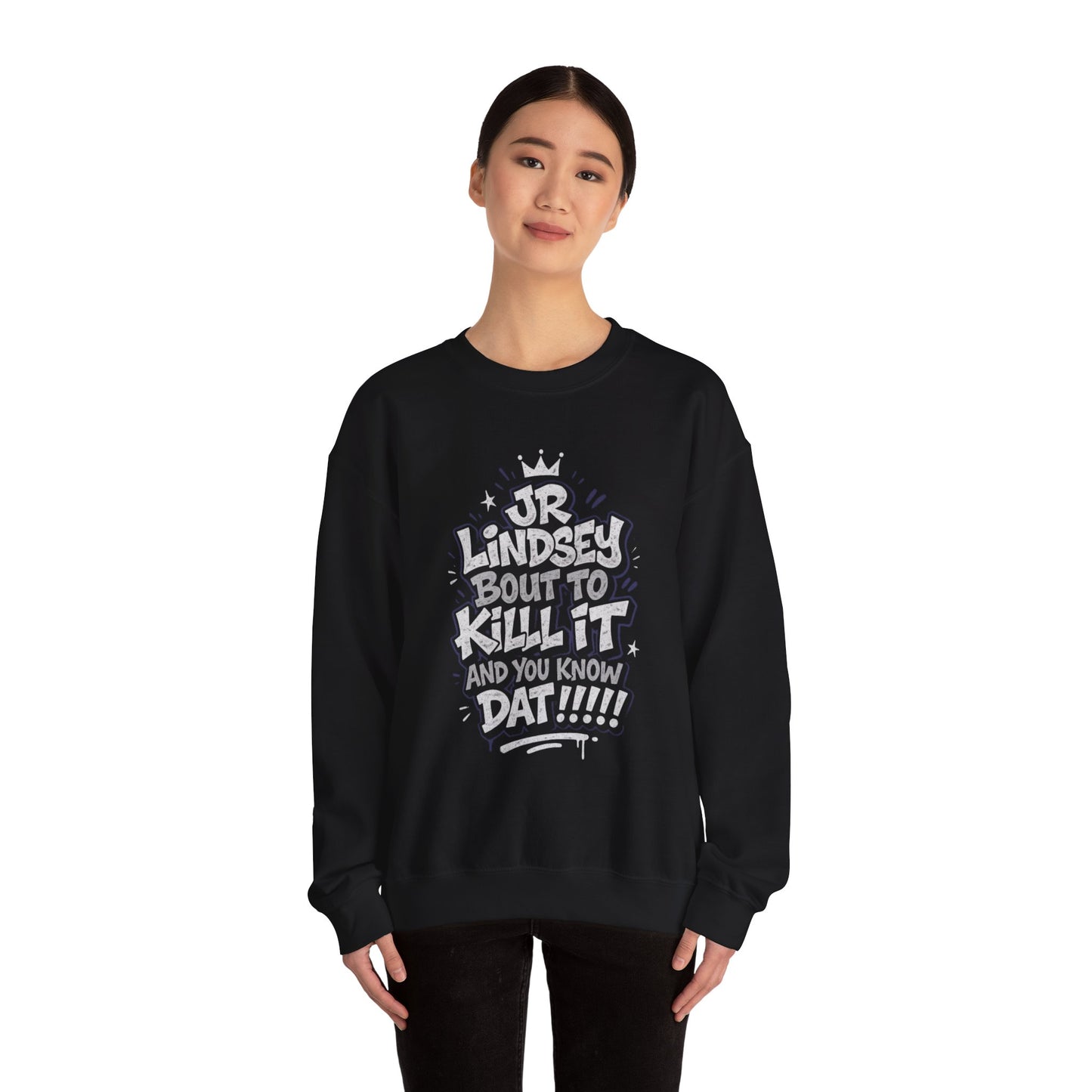 JR LINDSEY ' CATCHPHRASE SWEATSHIRT