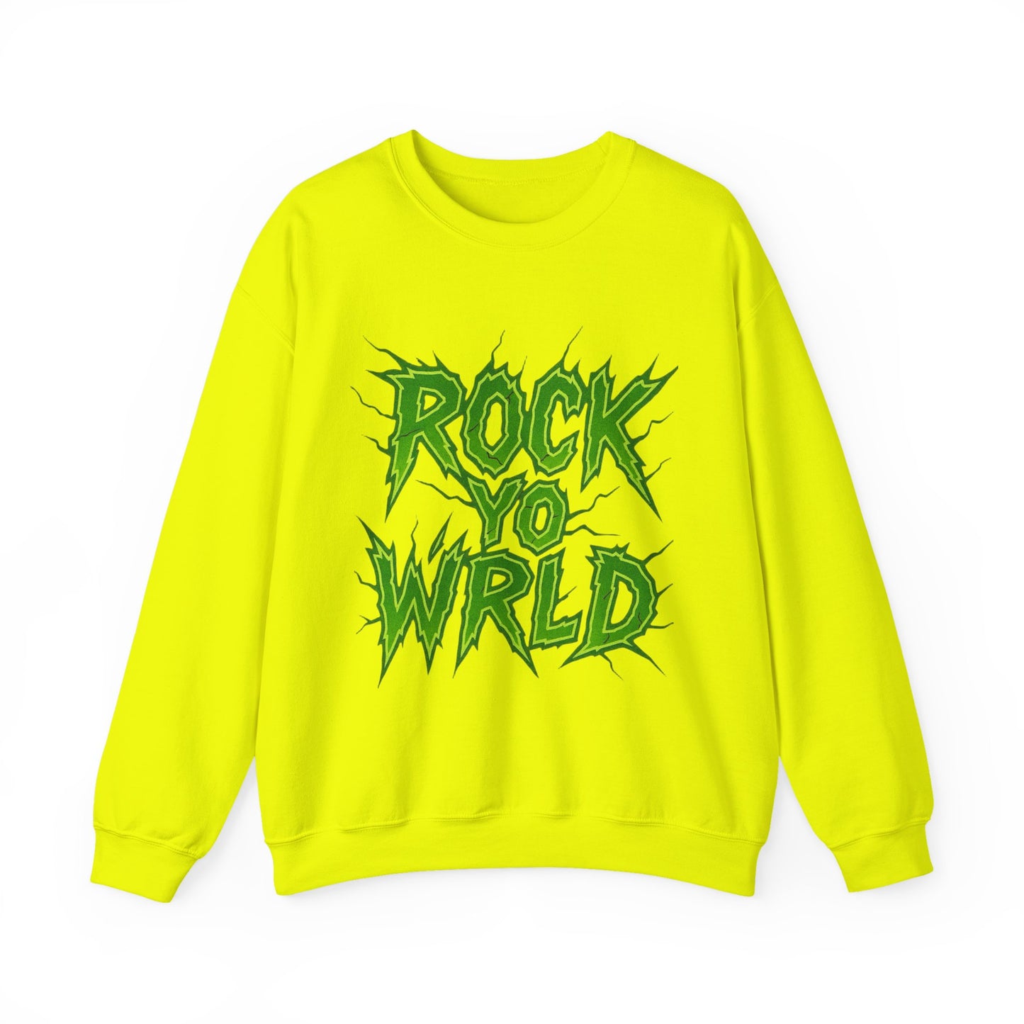 Rock Yo Wrld Sweatshirt