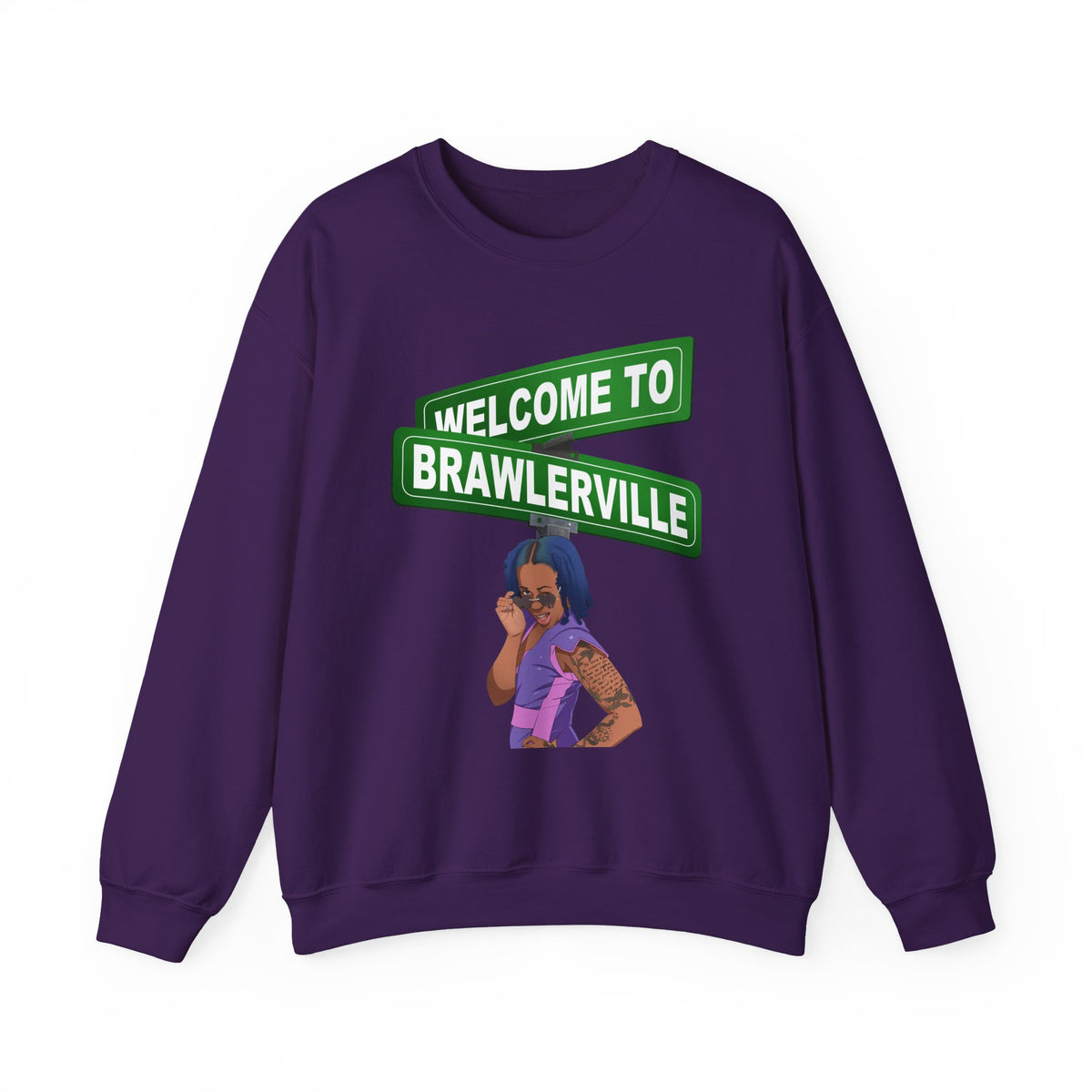Welcome to Brawlerville ' Sweatshirt