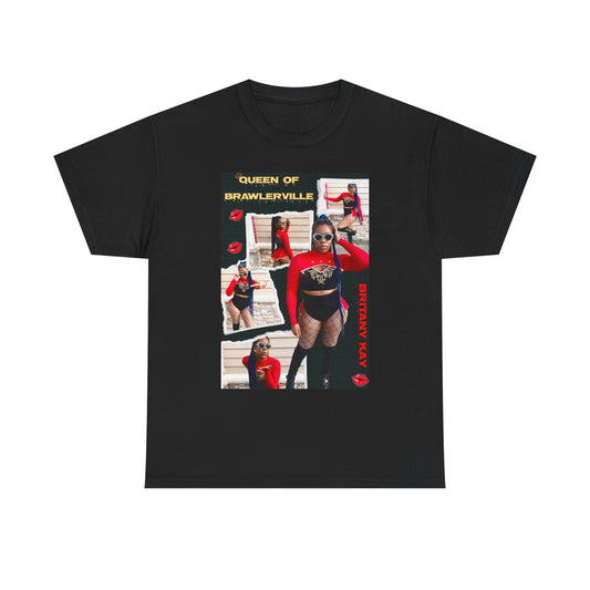 Queen of Brawlerville ' Tee
