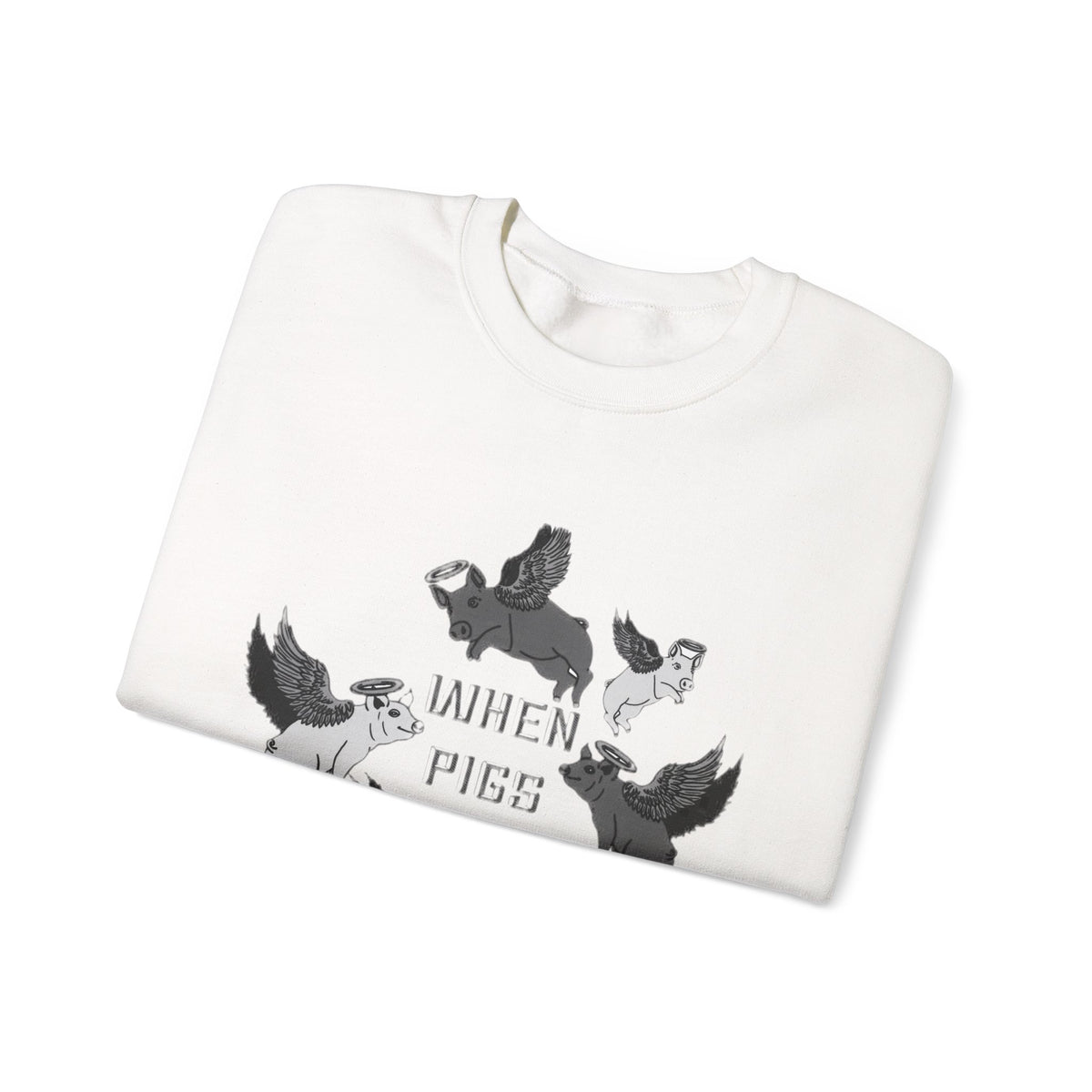 When Pigs Fly Sweatshirts - Variety