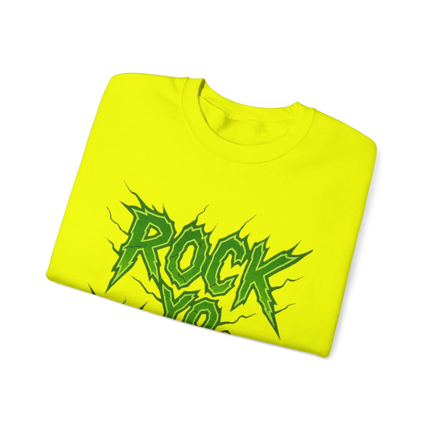 Rock Yo Wrld Sweatshirt