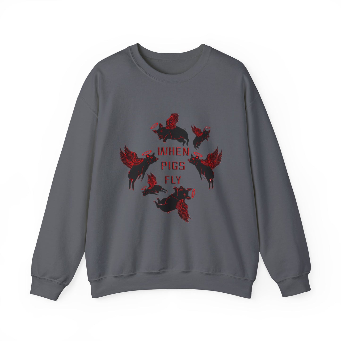 GSA BY JR ' When Pigs Fly Sweatshirts - Variety