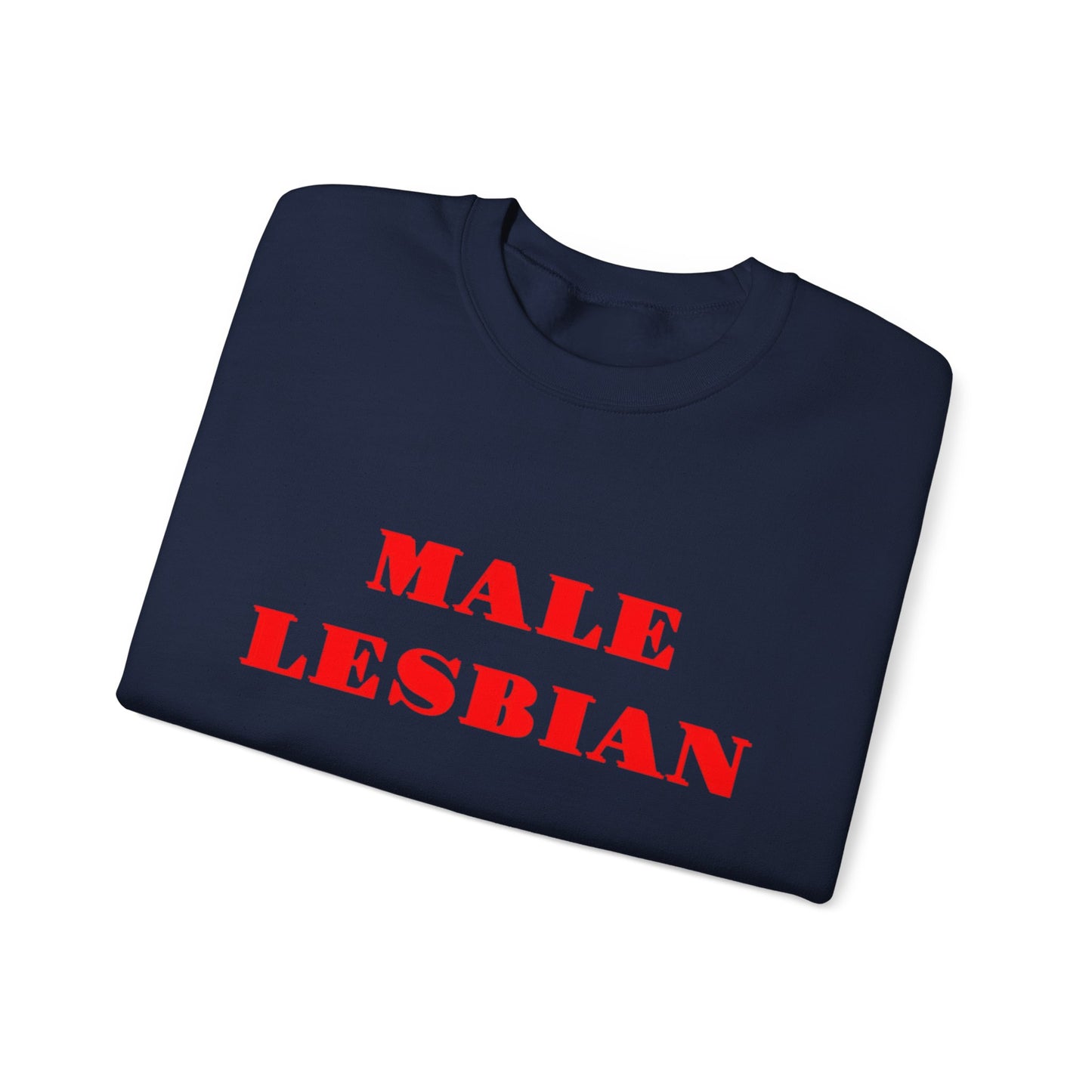 Male Lesbian Sweatshirt