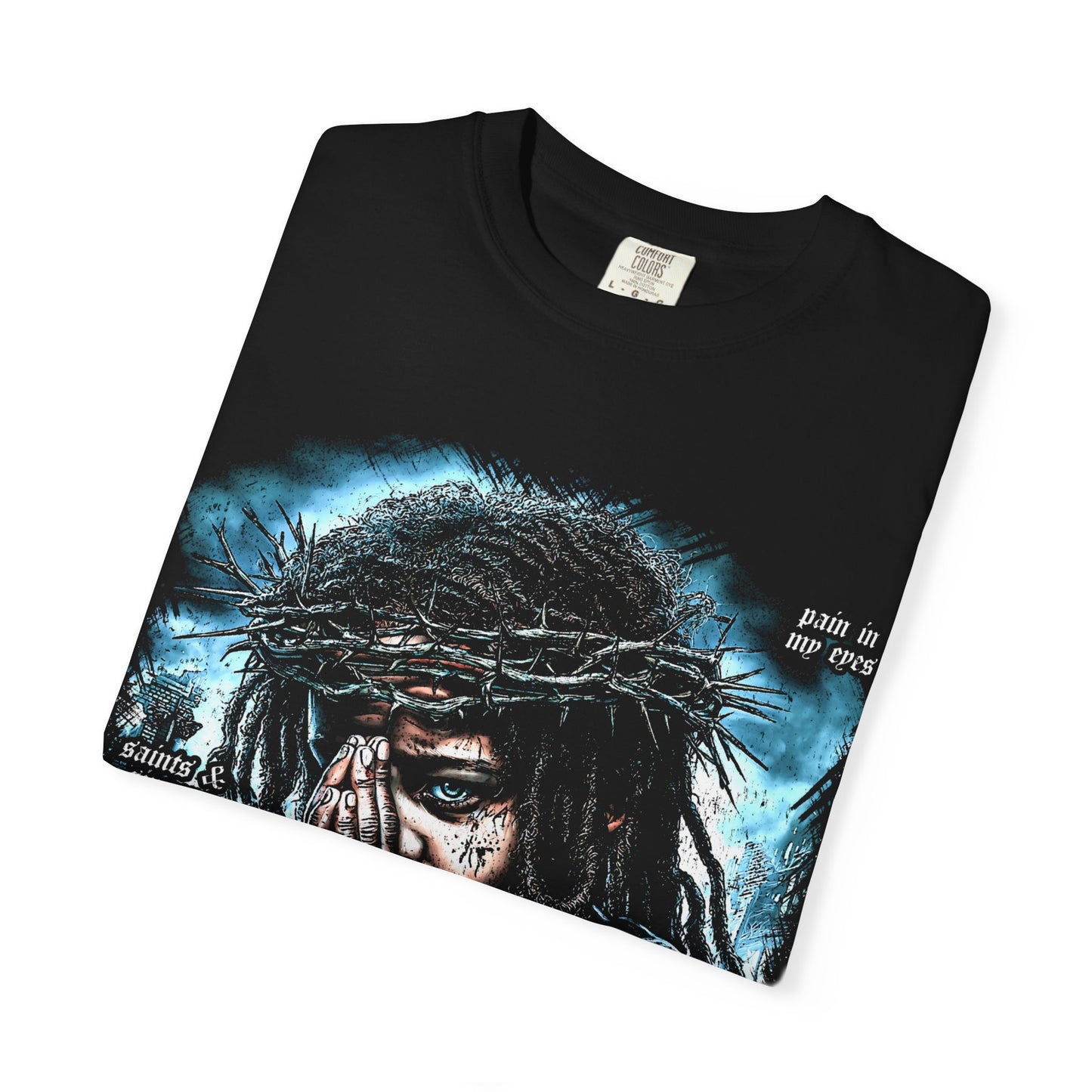 Pain In My Eyes ' Graphic Tee