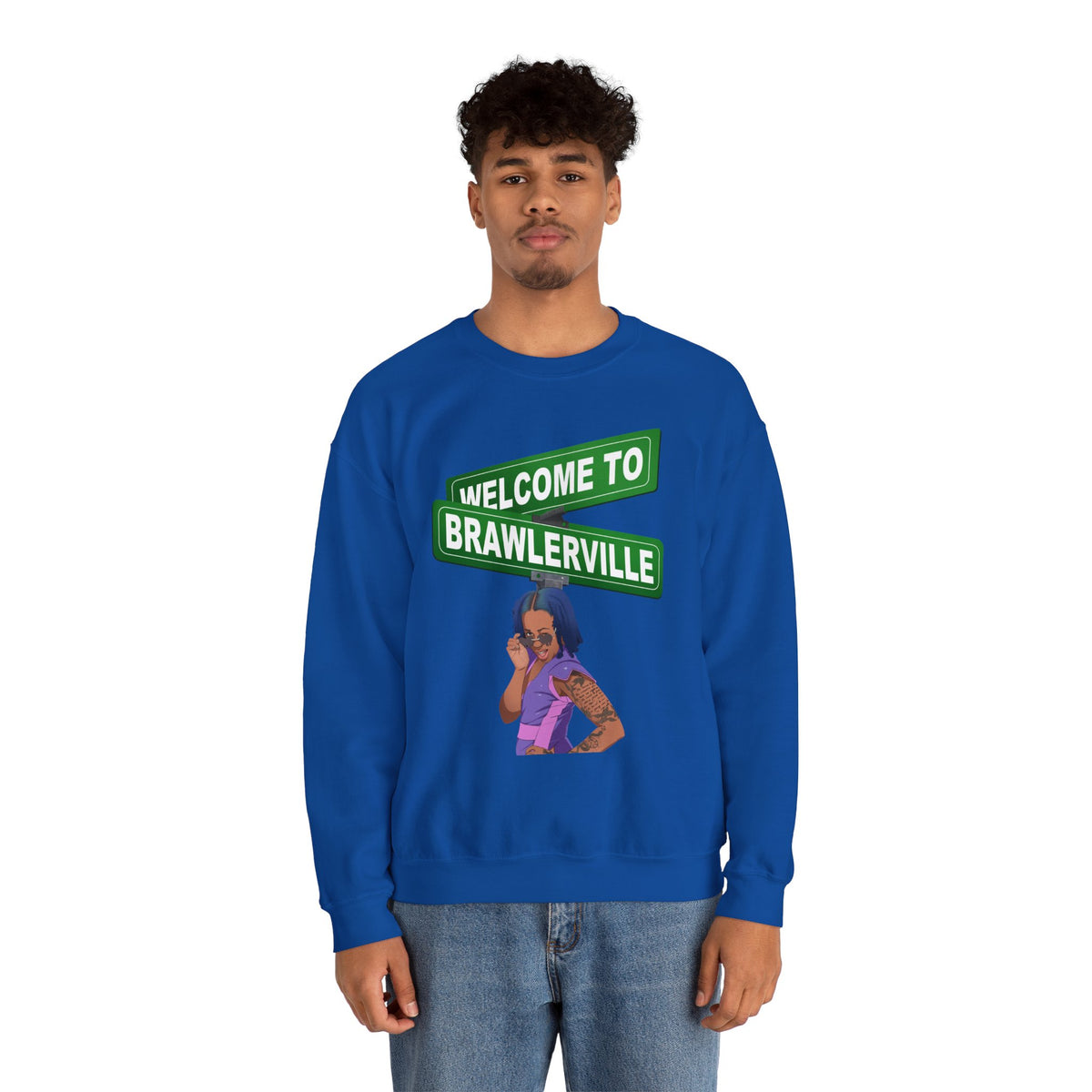 Welcome to Brawlerville ' Sweatshirt