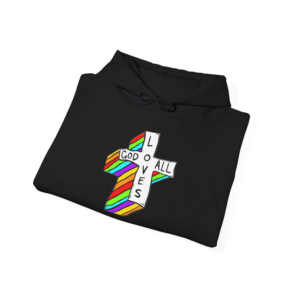 God Loves All Hoodies - Variety