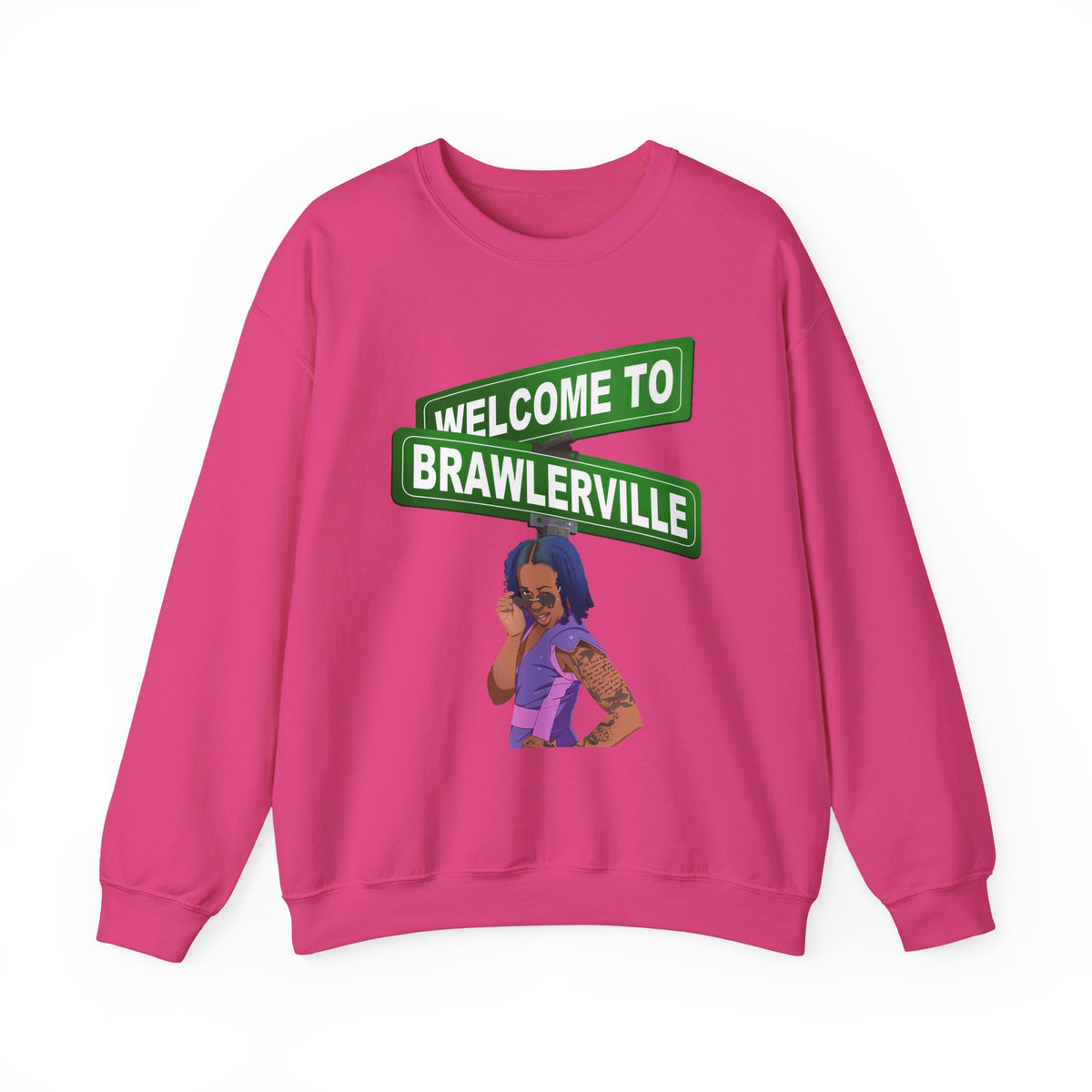 Welcome to Brawlerville ' Sweatshirt