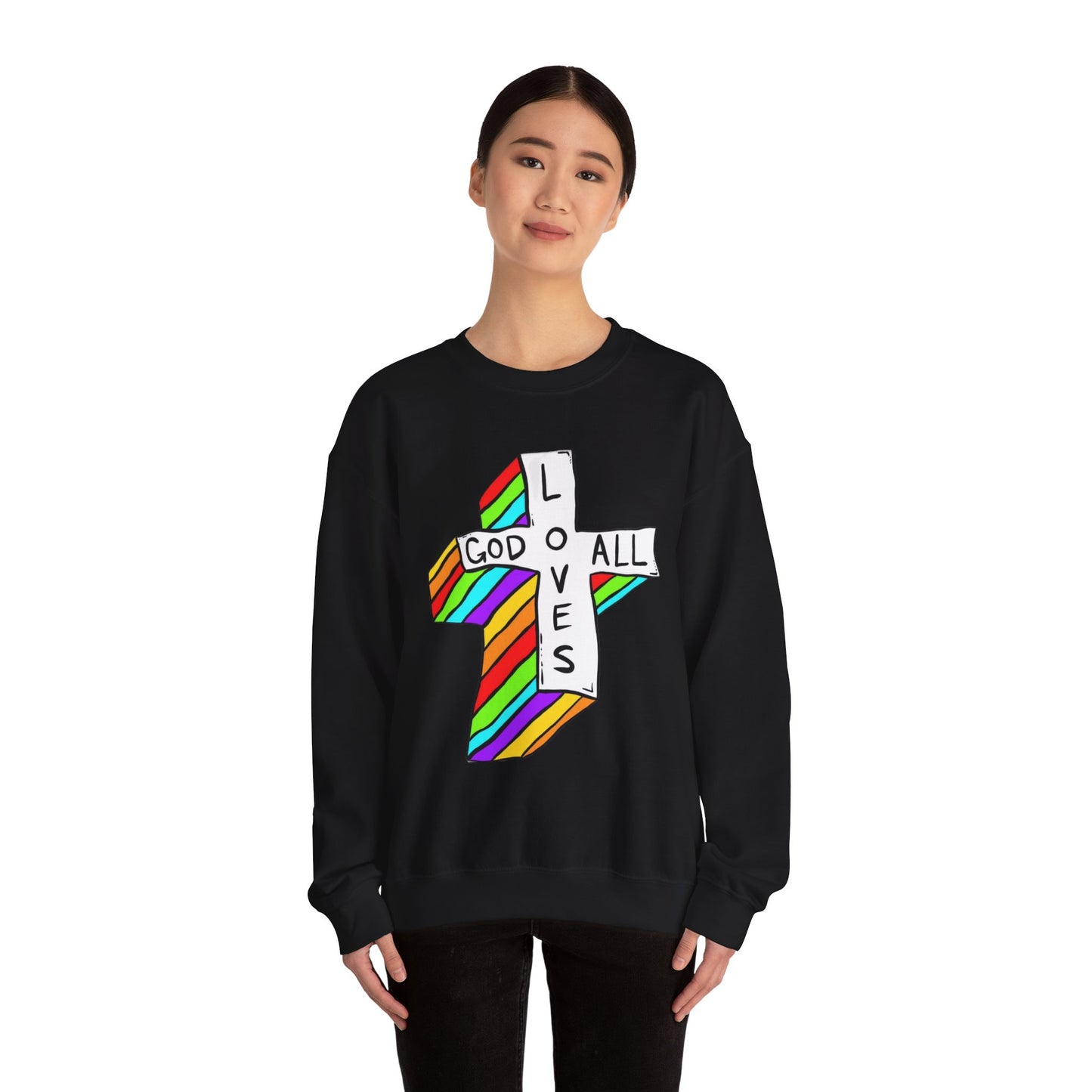 God Loves All Sweatshirts - Variety