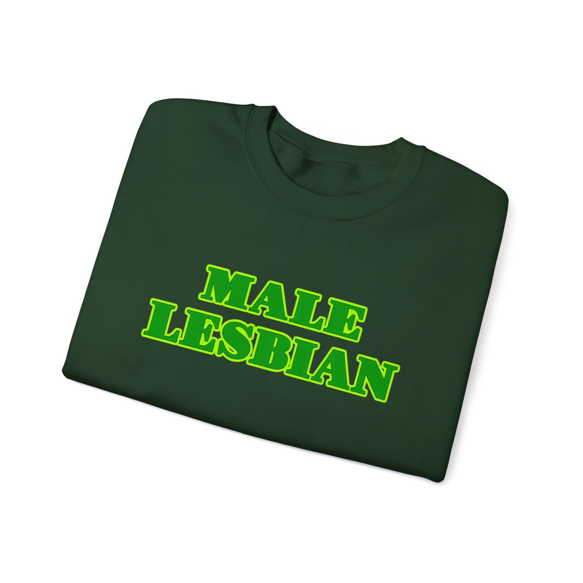 Male Lesbian Sweatshirt