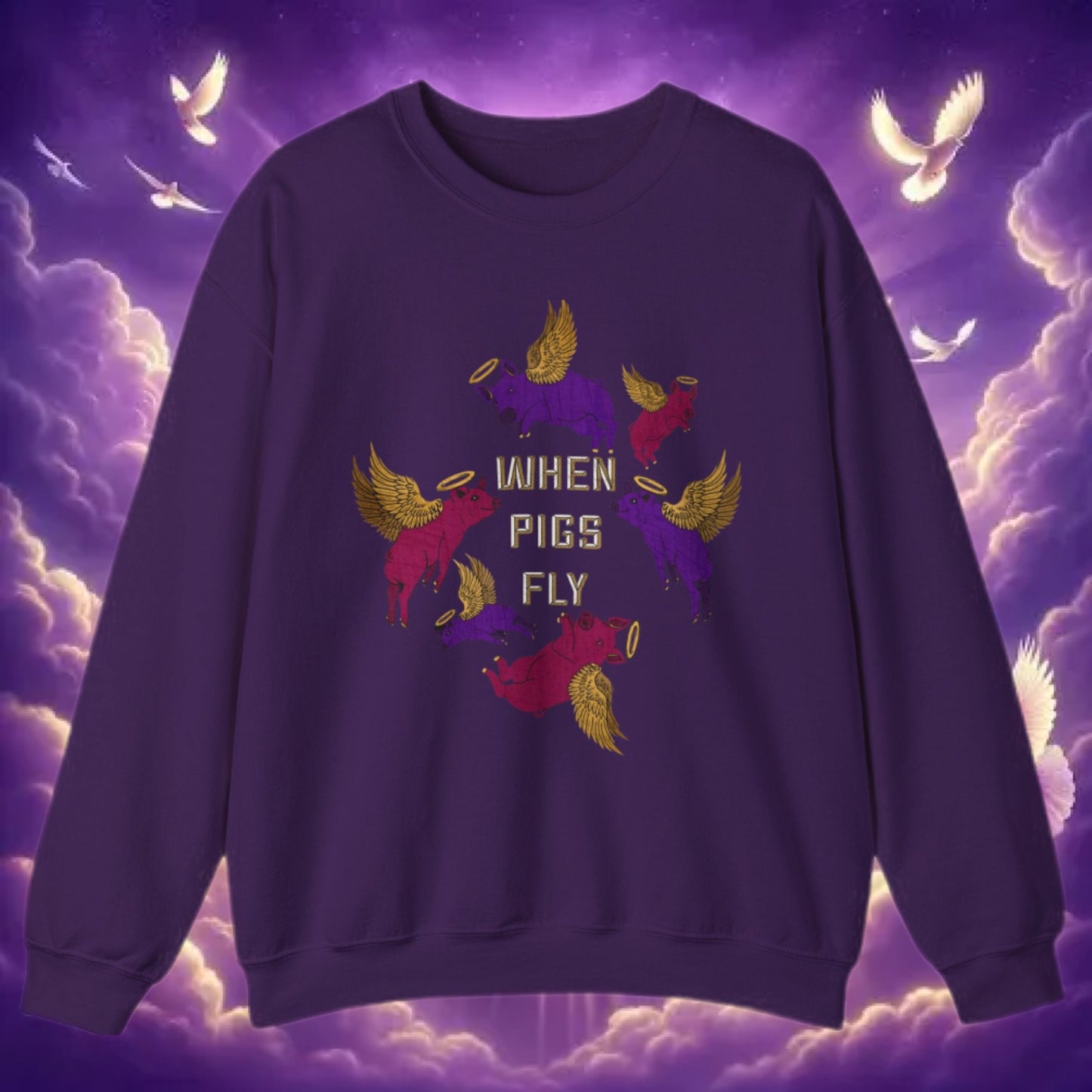 When Pigs Fly Sweatshirt ( Purple/Pink )