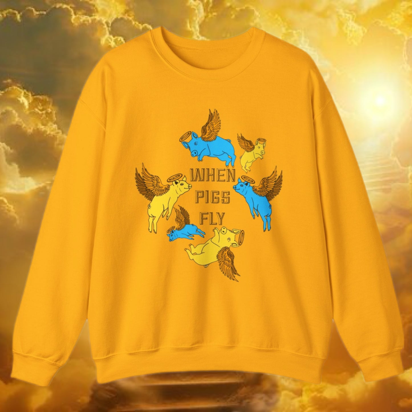 When Pigs Fly Sweatshirt ( Blue/ Gold )