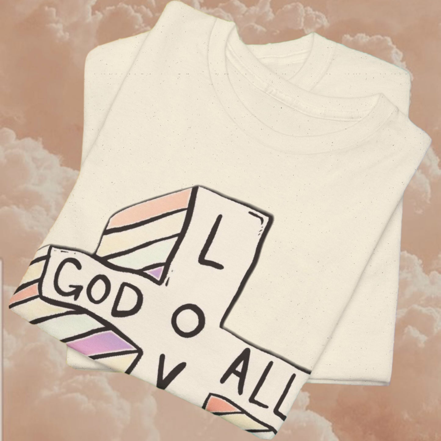 God Loves All " Beige Variant "