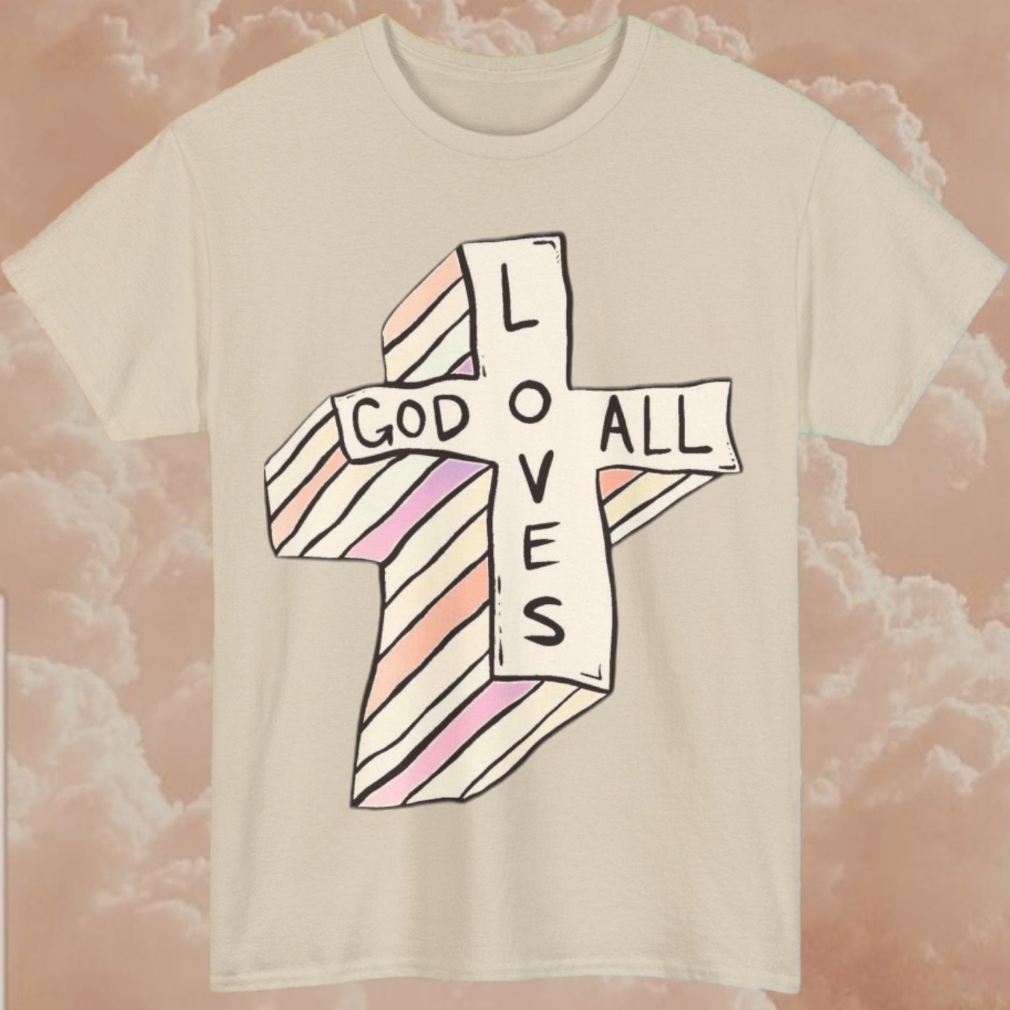 God Loves All " Beige Variant "