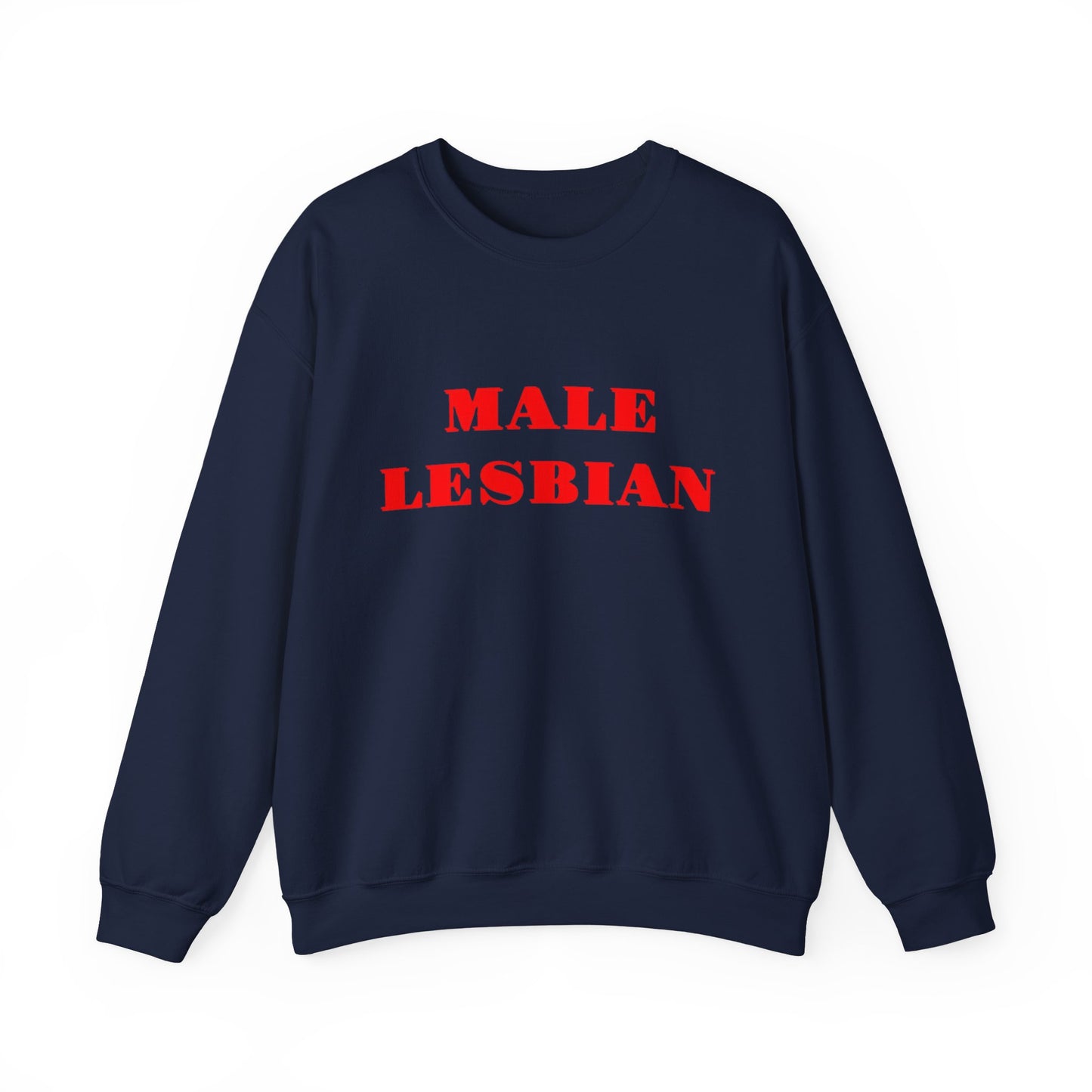 Male Lesbian Sweatshirt