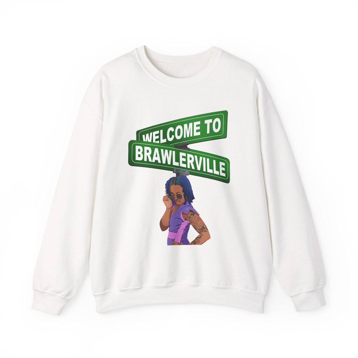 Welcome to Brawlerville ' Sweatshirt