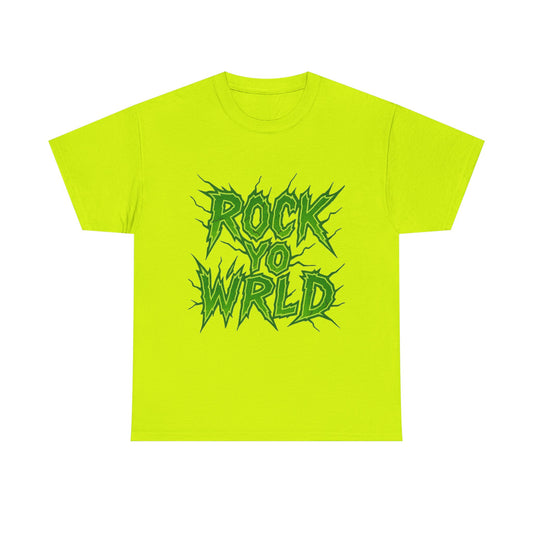 Rock Yo Wrld Tee