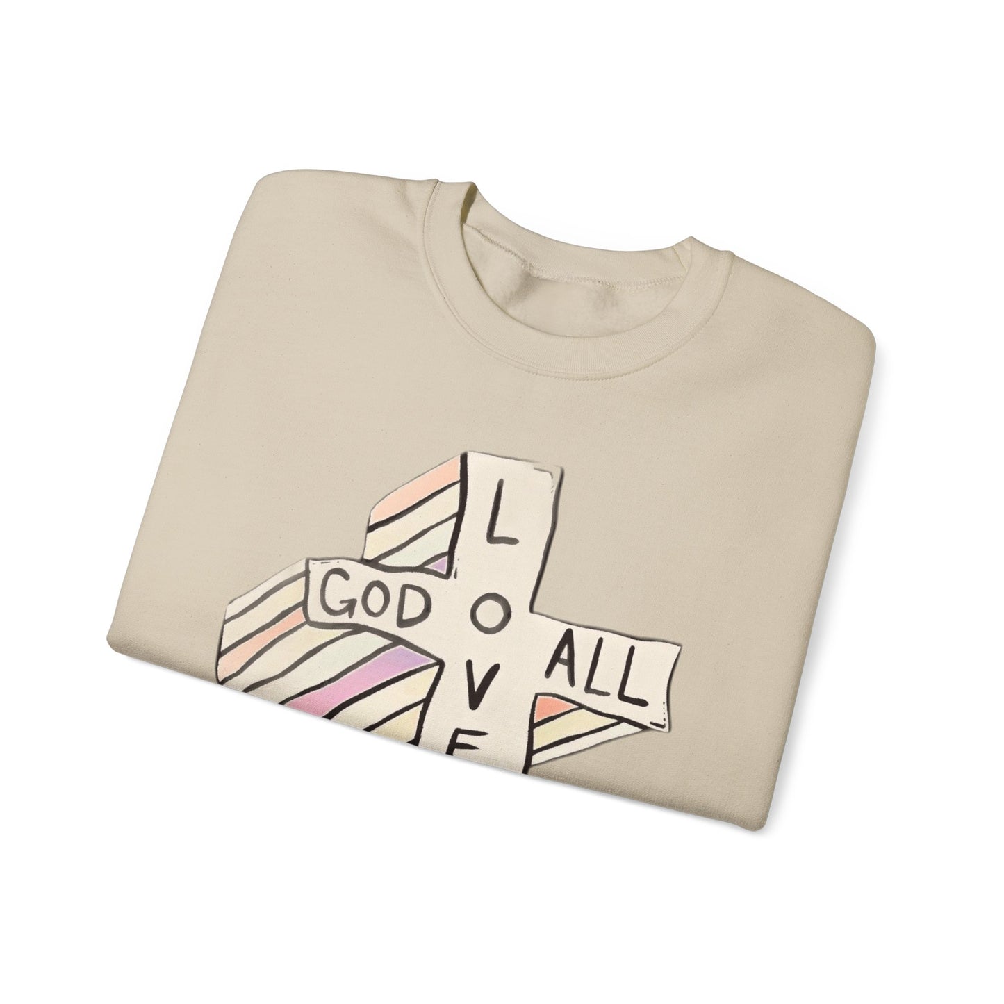 God Loves All Sweatshirts - Variety