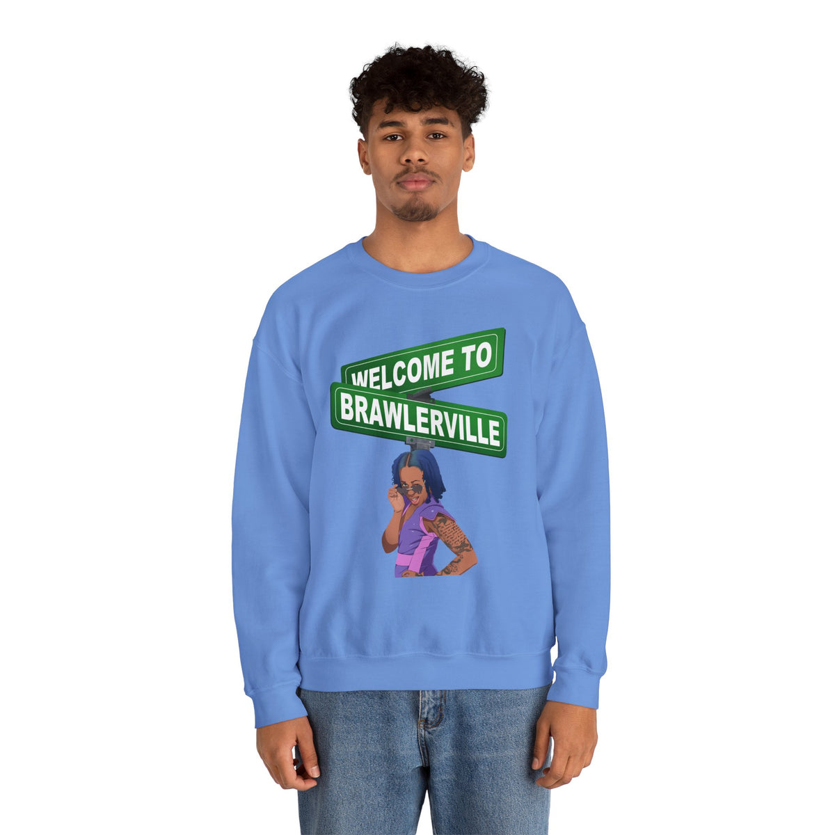 Welcome to Brawlerville ' Sweatshirt