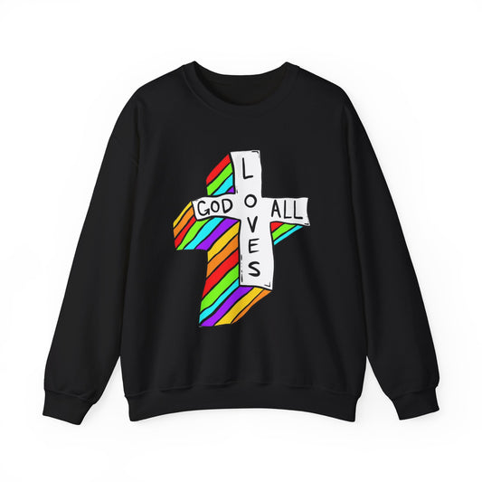 God Loves All Sweatshirts - Variety