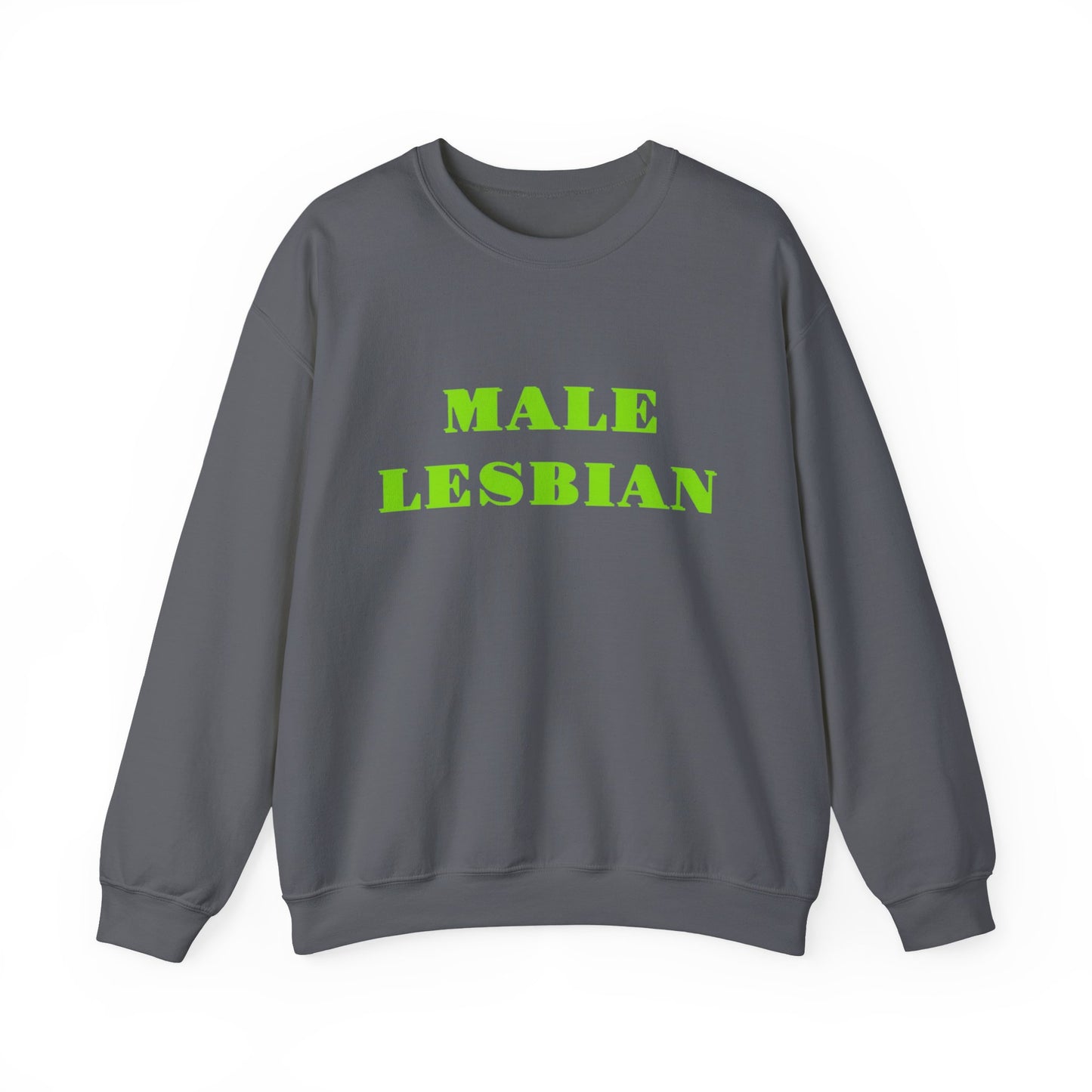 Male Lesbian Sweatshirt
