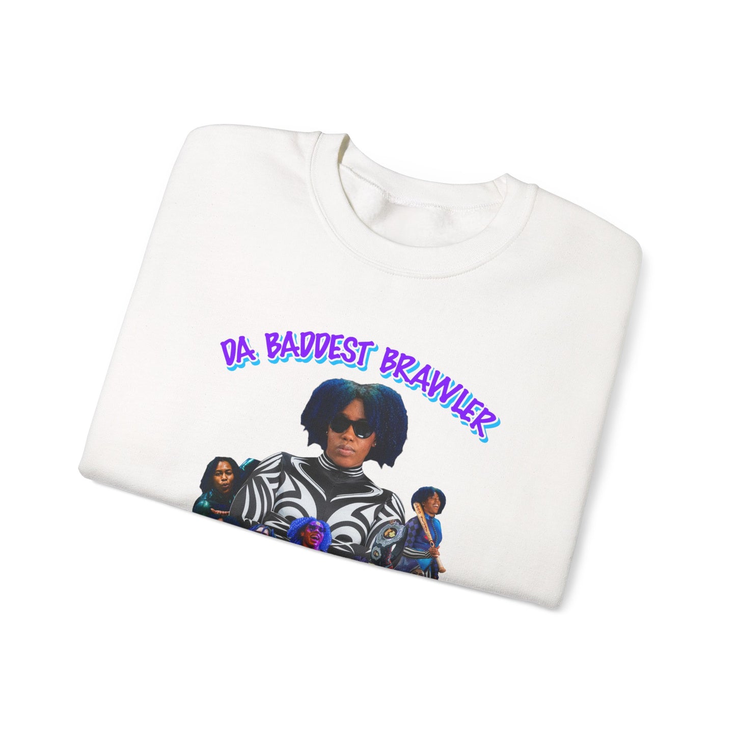 Baddest Brawler Sweatshirt