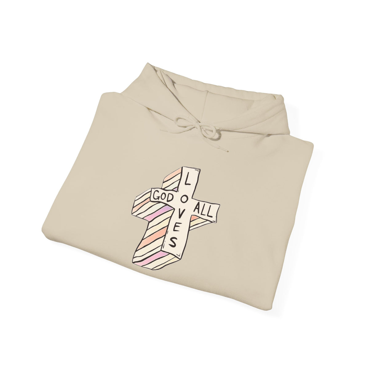God Loves All Hoodies - Variety