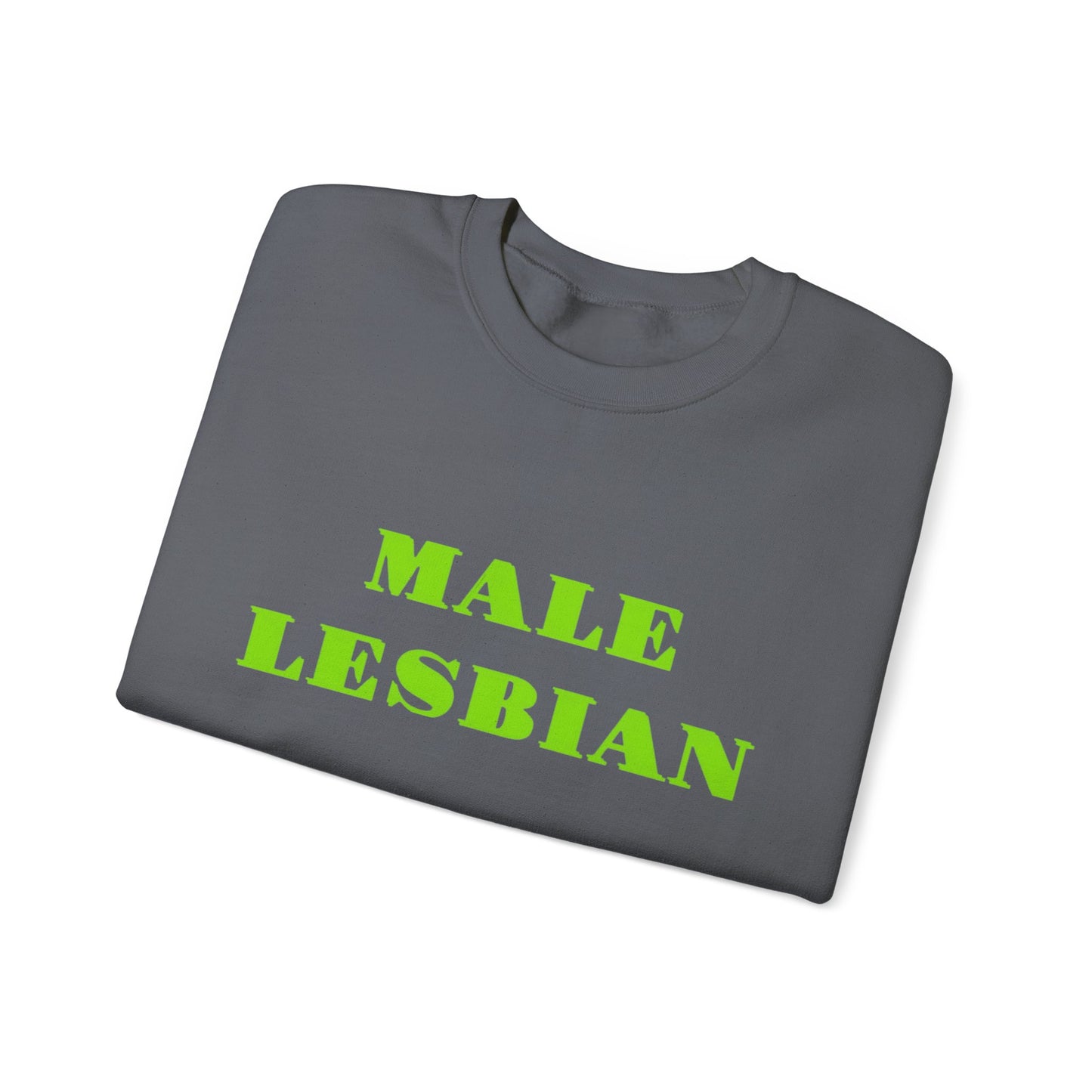 Male Lesbian Sweatshirt