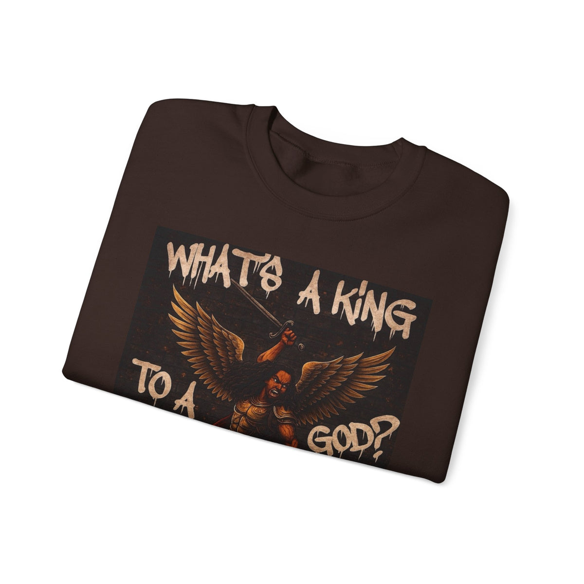 King to a God ' Sweatshirt